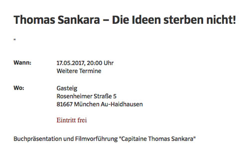 Thomas Sankara – Die Ideen sterben nicht ! Buchpräsentation und Filmvorführung "Capitaine Thomas Sankara" Vortragssaal der Bibliothek im Gasteig, München, Deutschland, Mittwoch 17. Mai, 20:00 Uhr, Eintritt frei
