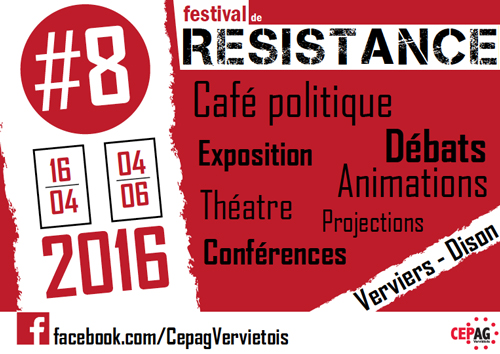 8e Festival de Résistance Centre Culturel de Dison, Verviers - Dison, Belgique, 28 avril 2016