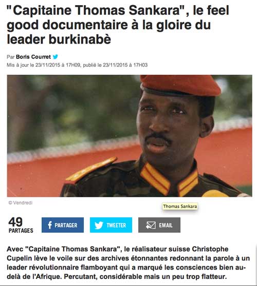 "Capitaine Thomas Sankara", le feel good documentaire à la gloire du leader burkinabè culturebox.francetvinfo.fr, Boris Courret, 23 novembre 2015