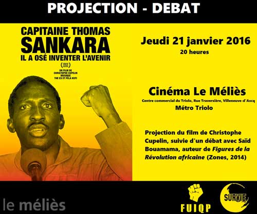 Cinéma Le Méliès Villeneuve-d'Ascq, France, Jeudi 21 janvier 2016, 20h La projection sera suivie d'un débat avec le sociologue Saïd Bouamama,  auteur de l'ouvrage Figures de la Révolution africaine (Zones, 2014)