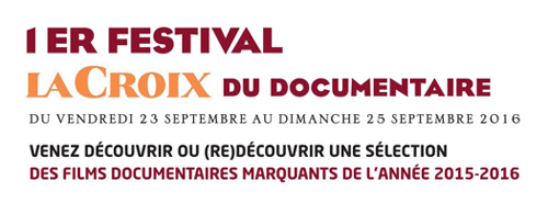 Prix La Croix du documentaire 2016  Annonce de la sélection  Paris, France 25 septembre 2016 à 16h15