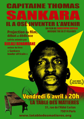 Projection, débat et dédicace : autour de Thomas Sankara La Table des Matières, Paris, France Vendredi 6 avril 2018 à 20h avec Djilali Benamrane, "Sankara leader africain"