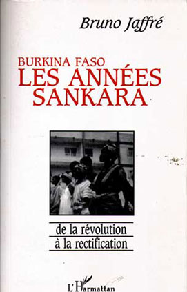 Burkina Faso, les années Sankara, Bruno Jaffré, Harmattan, 1997