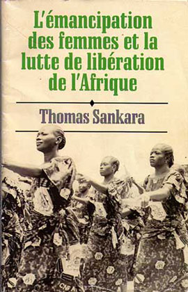 "Thomas Sankara : L'émancipation des femmes et la lutte de libération de l'Afrique" Thomas Sankara, Pathfinder, 2001