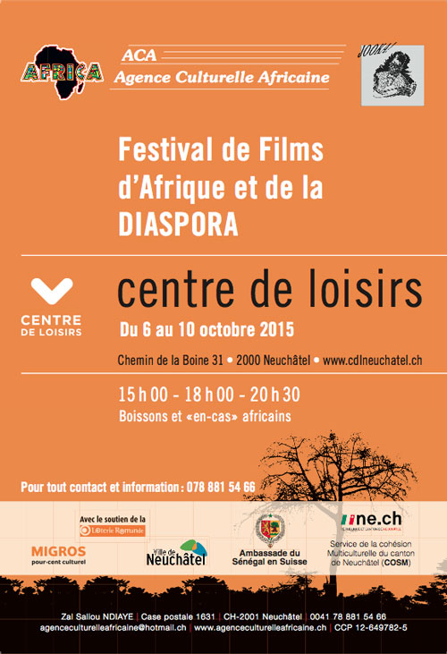 Festival de films d'Afrique  et de la diaspora  9 octobre 2015 • 20:30  10 octobre 2015 • 18:00  Centre de Loisirs, Neuchâtel, Suisse