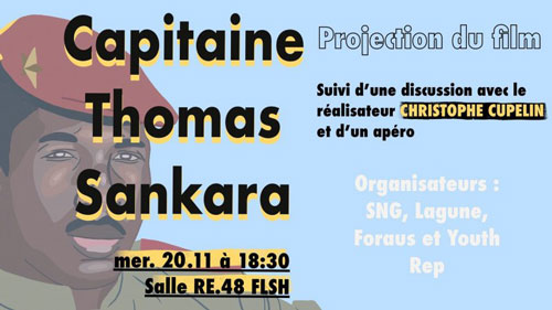 Capitaine Thomas Sankara  en présence du réalisateur  Mercredi 20 novembre 2019 • 18h30 salle RE.48, Espace Tilo-Frey 1 (Université de Neuchâtel, FLSH) Entrée libre 