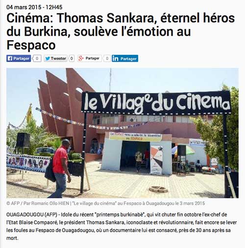 Cinéma: Thomas Sankara, éternel héros du Burkina, soulève l'émotion au Fespaco france24.com, Par Romaric Ollo HIEN, 4 mars 2015